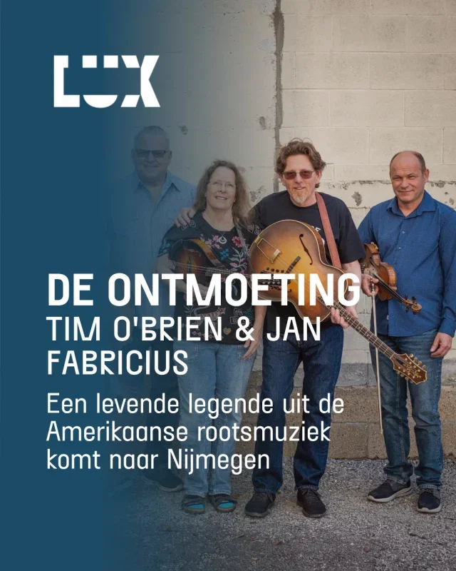 Sommige muziek voelt meteen vertrouwd, alsof je het al jaren kent.

Tijdens De Ontmoeting staan Tim O’Brien en Jan Fabricius samen op het podium: een avond vol bluegrass, folk en americana, gedragen door vakmanschap en een stem die recht binnenkomt. Intiem, doorleefd en muzikaal tot in de puntjes.

Voor liefhebbers van pure songs en sterke verhalen.

📅 di 21.04
🕒 20:30 uur
📍 LUX 7
🎟️ Tickets via lux-nijmegen.nl